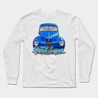 1941 Ford Super Deluxe 2 Door Sedan Long Sleeve T-Shirt